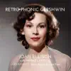 Retrophonic Gershwin album lyrics, reviews, download