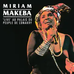 'Live' Au Palais Du Peuple De Conakry (Guinea 1971) by Miriam Makeba album reviews, ratings, credits