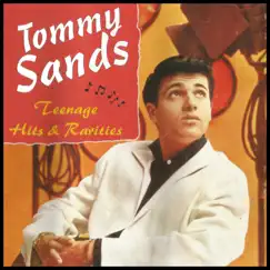 Teenage Hits & Rarities by Tommy Sands album reviews, ratings, credits