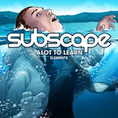 A Lot to Learn - Single by Subscape album reviews, ratings, credits