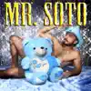 Mr. Soto album lyrics, reviews, download