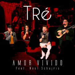 Amor Vivido (feat. Noel Schajris) - Single by Sonido Tré album reviews, ratings, credits