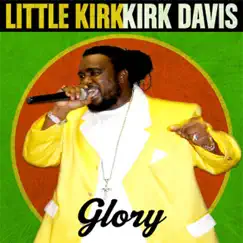 Glory - Single by Kirk Davis album reviews, ratings, credits