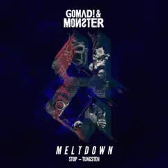 Meltdown - EP by GOMAD! & MONSTER album reviews, ratings, credits
