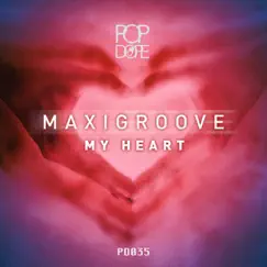 My Heart - Single by MaxiGroove album reviews, ratings, credits