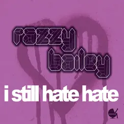 I Still Hate Hate (Santiga Radio Edit) Song Lyrics