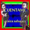 Cuentame - Single album lyrics, reviews, download