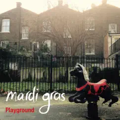 Playground by Mardi Gras & Mundy album reviews, ratings, credits