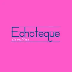 Cavatina - Single by Echoteque album reviews, ratings, credits