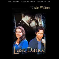 The Last Dance (Original Television Soundtrack) by Alan Williams album reviews, ratings, credits