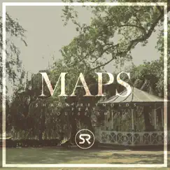 Maps (feat. Louise Smith) - Single by Shaun Reynolds album reviews, ratings, credits
