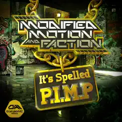 It's Spelled P.I.M.P - Single by Modified Motion & Faction album reviews, ratings, credits