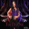 You da One (feat. Lil Saint) - Single album lyrics, reviews, download