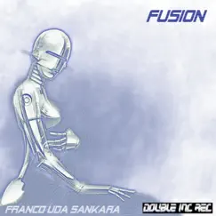 Fusion - Single by Franco Uda Sankara album reviews, ratings, credits
