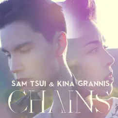 Chains - Single by Sam Tsui & Kina Grannis album reviews, ratings, credits