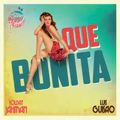 Que Bonita - Single by Luis Guisao & Soldat Jahman album reviews, ratings, credits