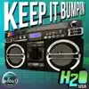 Keep It Bumpin - Single album lyrics, reviews, download