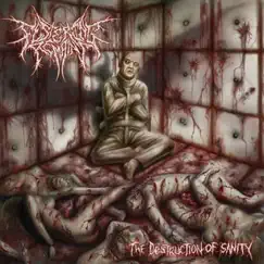 The Destruction of Sanity - EP by Festering Remains album reviews, ratings, credits