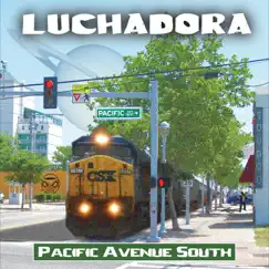 Pacific Avenue South by Luchadora album reviews, ratings, credits