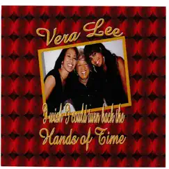 If I Could Turn Back the Hands of Time by Vera Lee album reviews, ratings, credits