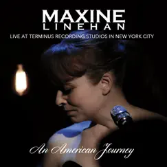 An American Journey (Live) by Maxine Linehan album reviews, ratings, credits