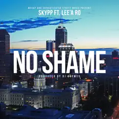 No Shame (feat. Lee'a Ro) Song Lyrics