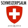Schweizerpsalm (Schweizer Nationalhymne) - Single album lyrics, reviews, download