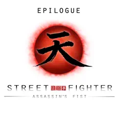 Street Fighter: Assassin's Fist - Epilogue (Original Score) by Various Artists album reviews, ratings, credits