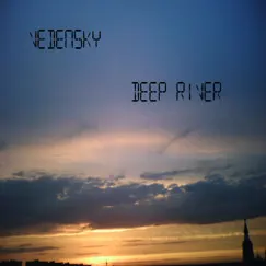 Deep River by Vedensky album reviews, ratings, credits