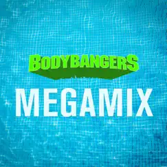 Megamix - Single by Bodybangers album reviews, ratings, credits