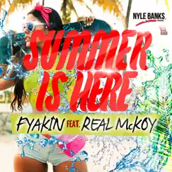 Summer Is Here (feat. Reak McKoy) Song Lyrics