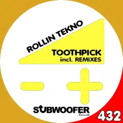 Rollin Tekno - Single by Toothpick album reviews, ratings, credits