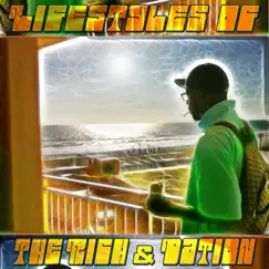 Lifestyles of the Rich & Dation by Slimdation & Dopetrackz album reviews, ratings, credits