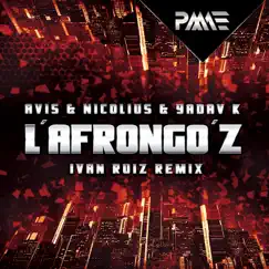 L'afrongo'z (Ivan Ruiz Remix) Song Lyrics