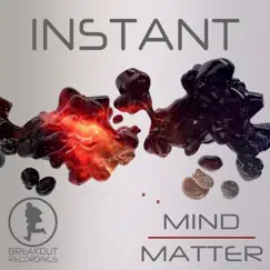 Mind Over Matter - EP by Instant & Nayf album reviews, ratings, credits