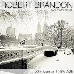New Age John Lennon by Robert Brandon album reviews, ratings, credits