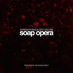 Soap Opera - Single by Sareem Poems & Ozay Moore album reviews, ratings, credits