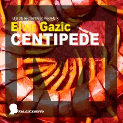Centipede - Single by Elvir Gazic album reviews, ratings, credits