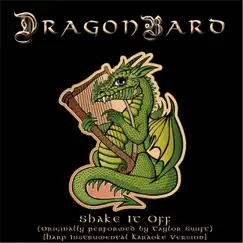 Shake It Off (Originally Performed By Taylor Swift) [Harp Instrumental Karaoke Version] - Single by Dragonbard album reviews, ratings, credits
