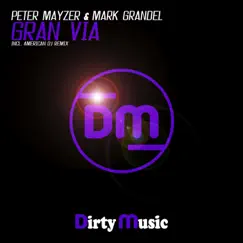 Gran Via - Single by Peter Mayzer & Mark Grandel album reviews, ratings, credits
