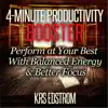 4-Minute Productivity Booster: Perform At Your Best With Balanced Energy & Better Focus - Single album lyrics, reviews, download