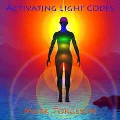 Activating Light Codes by Mark Torgeson album reviews, ratings, credits
