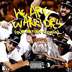 We Are Warriors (Dub Nation Remix) - Single by Vell album reviews, ratings, credits