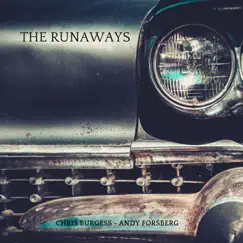 The Runaways - Single by Chris Burgess & Andy Forsberg album reviews, ratings, credits
