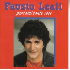 Portami Tante Rose by Fausto Leali album reviews, ratings, credits