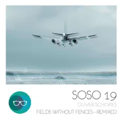 Fields Without Fences - Remixed by Oliver Schories album reviews, ratings, credits