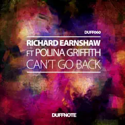 Can't Go Back (feat. Polina Griffith) [Club Mix] Song Lyrics