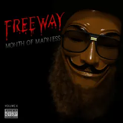 Month of Madness, Vol. 6 by Freeway album reviews, ratings, credits