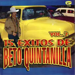 15 Éxitos de Beto Quintanilla by Beto Quintanilla album reviews, ratings, credits
