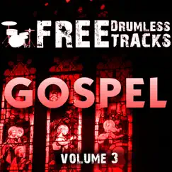 Free Drumless Tracks: Gospel, Vol. 3 - EP by Andre Forbes album reviews, ratings, credits